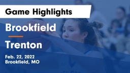 Brookfield  vs Trenton  Game Highlights - Feb. 22, 2022