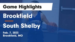 Brookfield  vs South Shelby  Game Highlights - Feb. 7, 2023