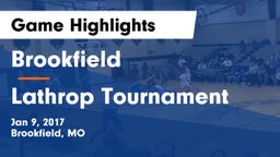 Brookfield  vs Lathrop Tournament Game Highlights - Jan 9, 2017