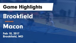 Brookfield  vs Macon  Game Highlights - Feb 10, 2017