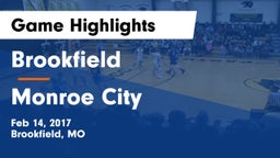 Brookfield  vs Monroe City Game Highlights - Feb 14, 2017