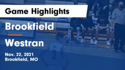 Brookfield  vs Westran  Game Highlights - Nov. 22, 2021