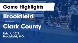 Brookfield  vs Clark County  Game Highlights - Feb. 4, 2022