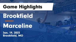 Brookfield  vs Marceline  Game Highlights - Jan. 19, 2023