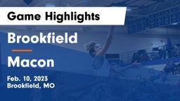 Brookfield  vs Macon  Game Highlights - Feb. 10, 2023