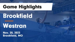 Brookfield  vs Westran  Game Highlights - Nov. 20, 2023