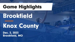 Brookfield  vs Knox County  Game Highlights - Dec. 2, 2023