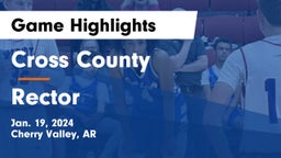 Cross County  vs Rector  Game Highlights - Jan. 19, 2024