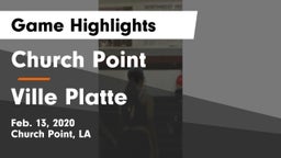 Church Point  vs Ville Platte  Game Highlights - Feb. 13, 2020