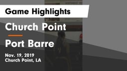 Church Point  vs Port Barre Game Highlights - Nov. 19, 2019