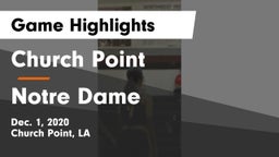 Church Point  vs Notre Dame  Game Highlights - Dec. 1, 2020