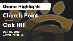 Church Point  vs Oak Hill  Game Highlights - Dec. 26, 2022