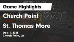 Church Point  vs St. Thomas More  Game Highlights - Dec. 1, 2023