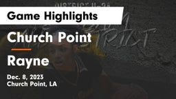 Church Point  vs Rayne  Game Highlights - Dec. 8, 2023