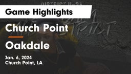 Church Point  vs Oakdale  Game Highlights - Jan. 6, 2024