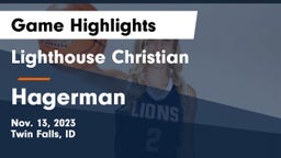 Lighthouse Christian  vs Hagerman  Game Highlights - Nov. 13, 2023