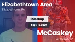 Matchup: Elizabethtown High vs. McCaskey  2020