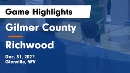 Gilmer County  vs Richwood  Game Highlights - Dec. 31, 2021