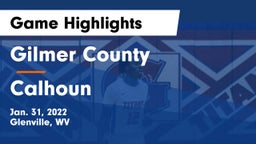 Gilmer County  vs Calhoun  Game Highlights - Jan. 31, 2022
