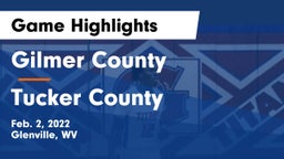 Gilmer County  vs Tucker County  Game Highlights - Feb. 2, 2022