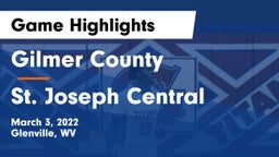 Gilmer County  vs St. Joseph Central  Game Highlights - March 3, 2022