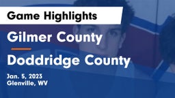 Gilmer County  vs Doddridge County  Game Highlights - Jan. 5, 2023