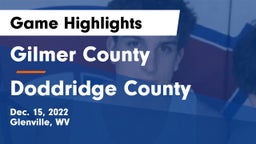 Gilmer County  vs Doddridge County  Game Highlights - Dec. 15, 2022