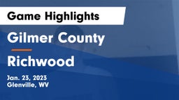 Gilmer County  vs Richwood  Game Highlights - Jan. 23, 2023