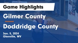 Gilmer County  vs Doddridge County  Game Highlights - Jan. 5, 2024