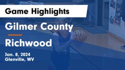 Gilmer County  vs Richwood  Game Highlights - Jan. 8, 2024