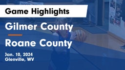 Gilmer County  vs Roane County  Game Highlights - Jan. 10, 2024