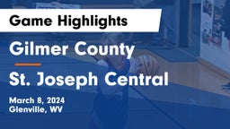 Gilmer County  vs St. Joseph Central  Game Highlights - March 8, 2024