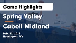 Spring Valley  vs Cabell Midland  Game Highlights - Feb. 19, 2022