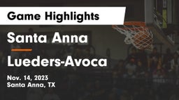 Santa Anna  vs Lueders-Avoca Game Highlights - Nov. 14, 2023