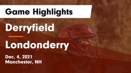 Derryfield  vs Londonderry  Game Highlights - Dec. 4, 2021