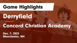 Derryfield  vs Concord Christian Academy Game Highlights - Dec. 7, 2023