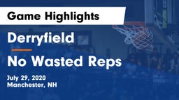 Derryfield  vs No Wasted Reps Game Highlights - July 29, 2020