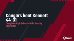 Derryfield girls basketball highlights Cougars beat Kennett 44-31