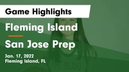 Fleming Island  vs San Jose Prep Game Highlights - Jan. 17, 2022