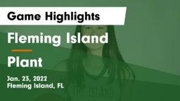 Fleming Island  vs Plant  Game Highlights - Jan. 23, 2022