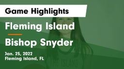 Fleming Island  vs Bishop Snyder  Game Highlights - Jan. 25, 2022