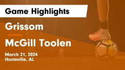 Grissom  vs McGill Toolen Game Highlights - March 21, 2024