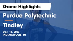 Purdue Polytechnic  vs Tindley  Game Highlights - Dec. 13, 2023