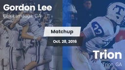 Matchup: Gordon Lee High vs. Trion  2016