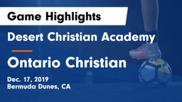 Desert Christian Academy vs Ontario Christian  Game Highlights - Dec. 17, 2019