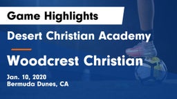 Desert Christian Academy vs Woodcrest Christian Game Highlights - Jan. 10, 2020