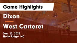 Dixon  vs West Carteret  Game Highlights - Jan. 20, 2023