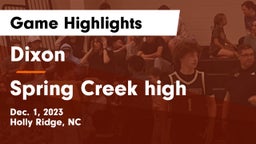 Dixon  vs Spring Creek high Game Highlights - Dec. 1, 2023