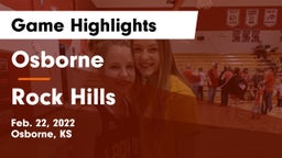 Osborne  vs Rock Hills  Game Highlights - Feb. 22, 2022