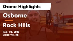Osborne  vs Rock Hills  Game Highlights - Feb. 21, 2023